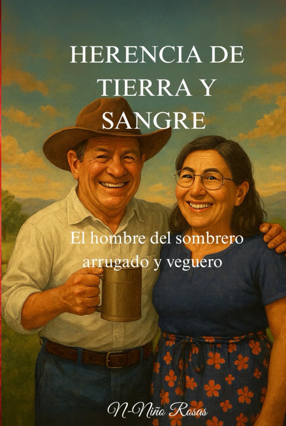 Herencia de Tierra y Sangre: El hombre del sombrero arrugado y veguero