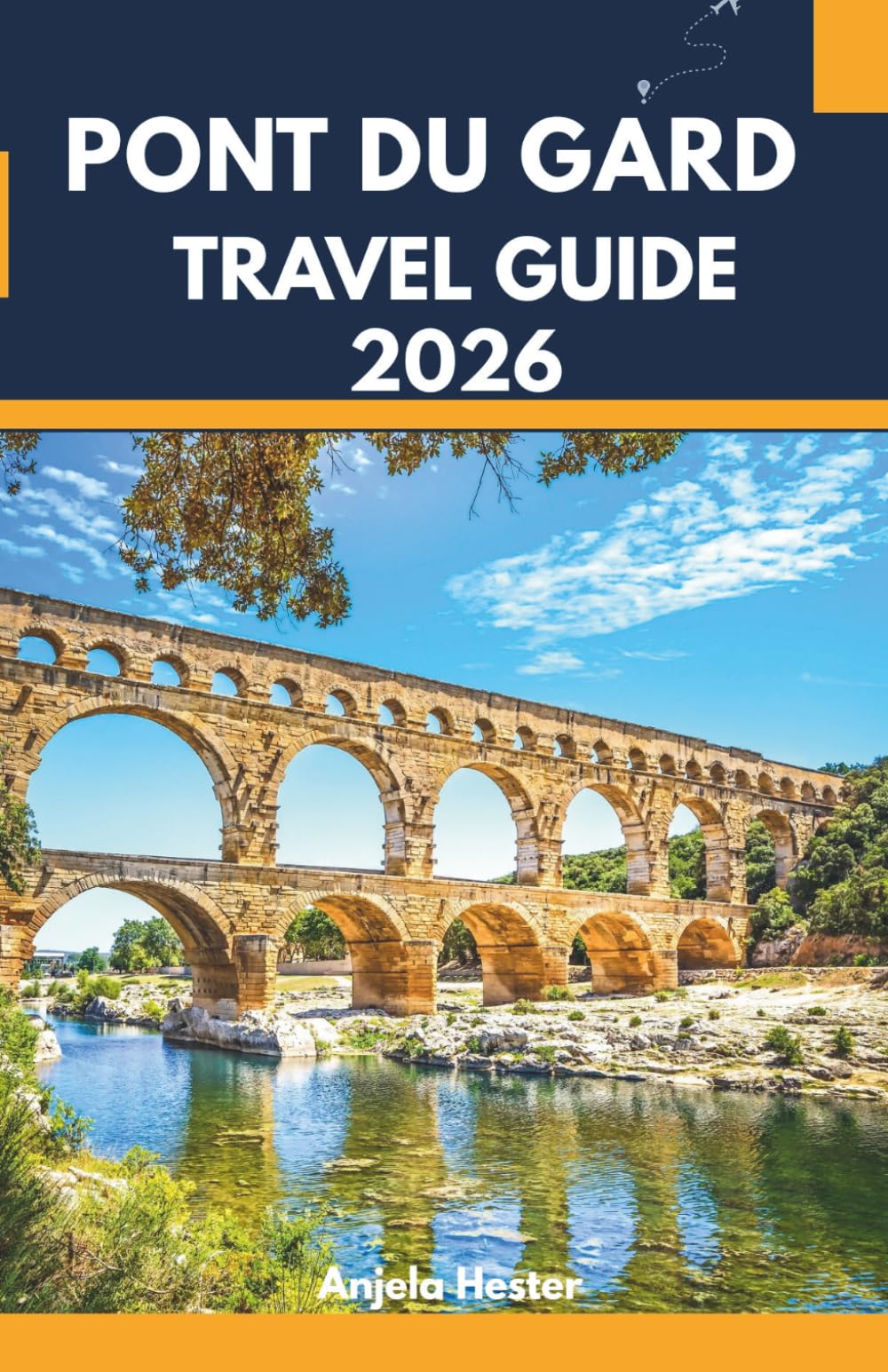 Pont du Gard Travel Guide 2026