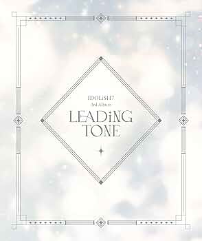 アイナナ IDOLiSH7 3rd Album \"\"LEADiNG TONE\"\" Idolish7 3rd Album: Leading Tone [Limited Edition] (Idolish7)