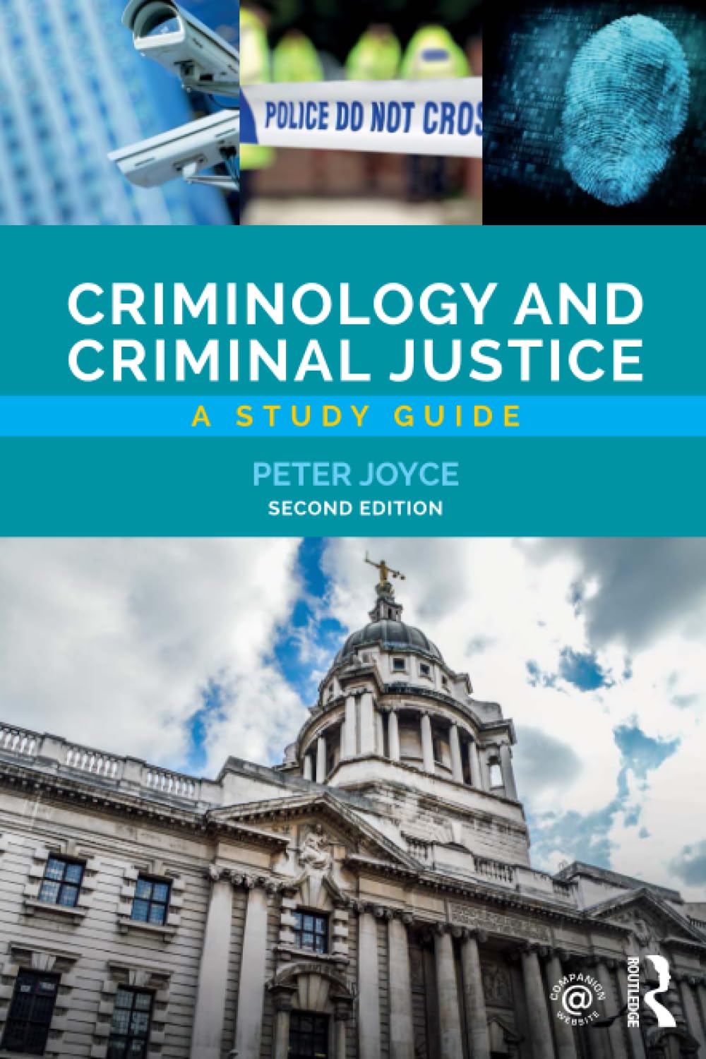 Routledge Criminology and Criminal Justice: A Study Guide