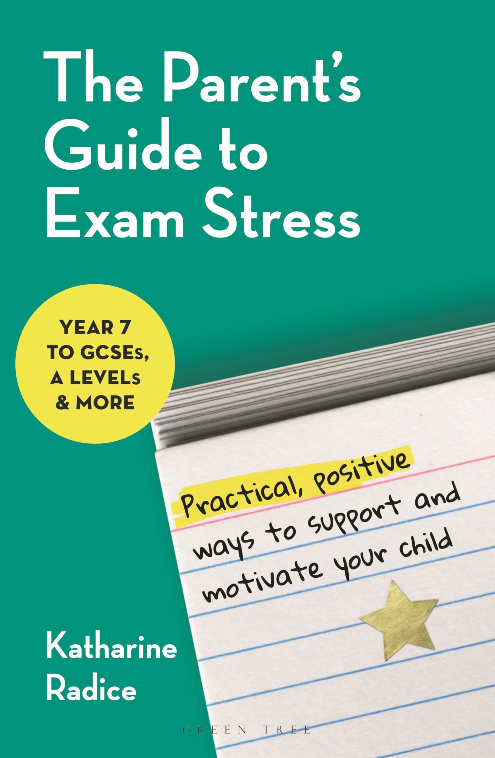 The Parent's Guide to Exam Stress by Katharine Radice - 9781399425278