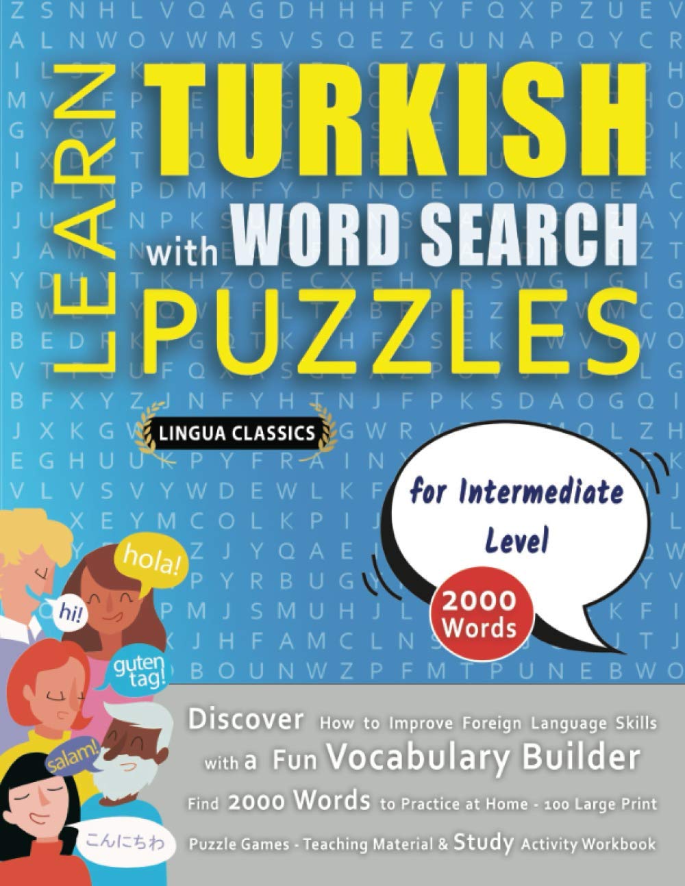 LEARN TURKISH WITH WORD SEARCH PUZZLES FOR INTERMEDIATE LEVEL - Discover How to Improve Foreign Language Skills with a Fun Vocabulary Builder. Find ... Games - Teaching Material, Study Activity