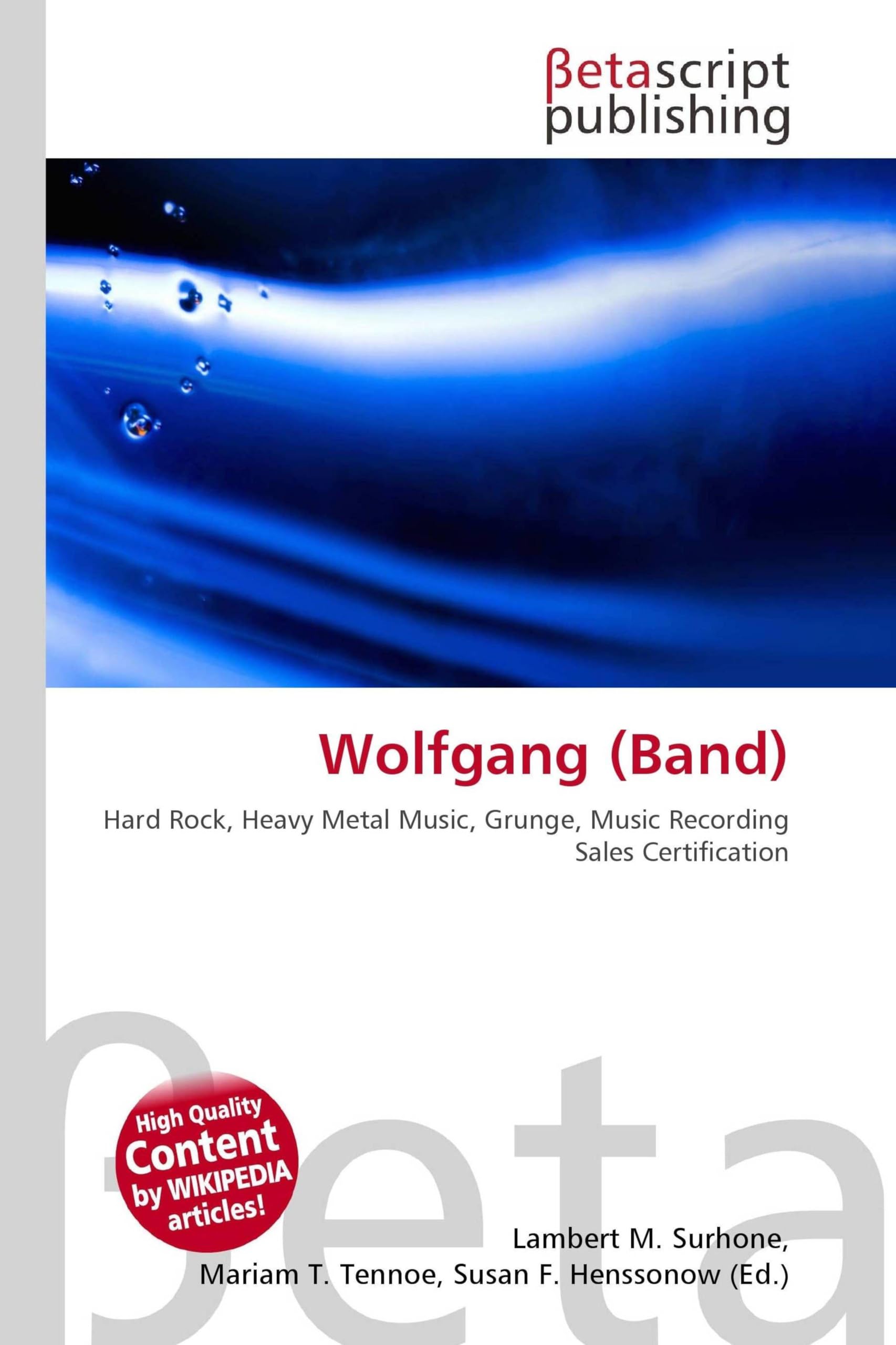 Wolfgang (Band): Hard Rock, Heavy Metal Music, Grunge, Music Recording Sales Certification