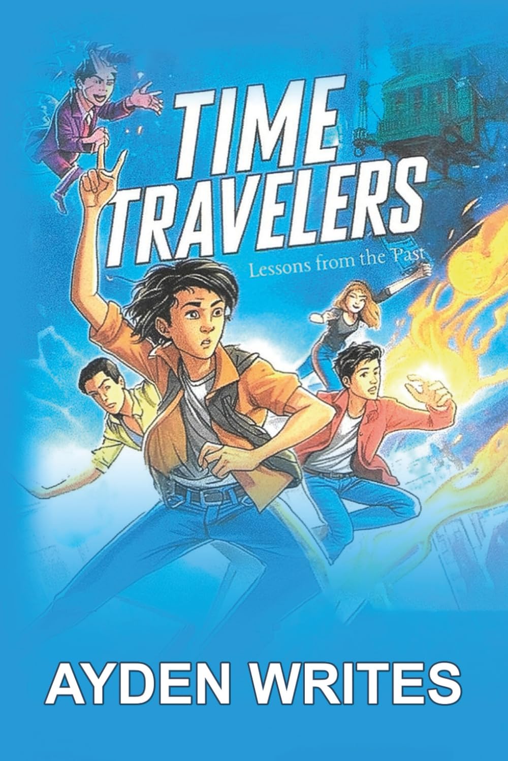 Time Travelers: Lessons from the Past
