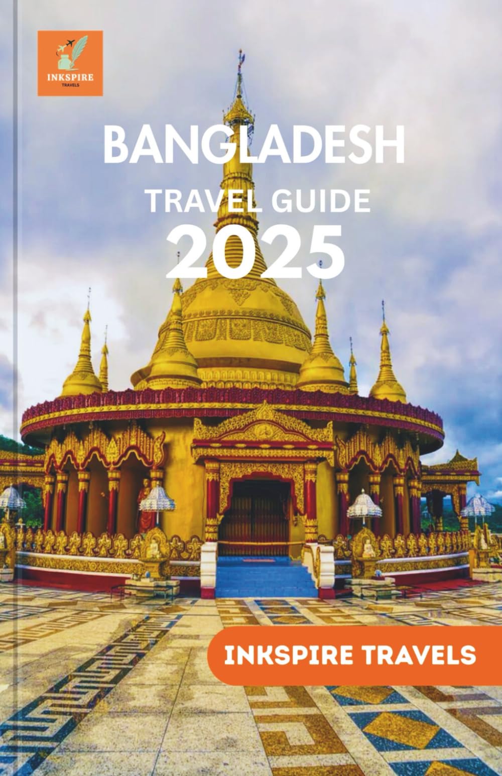 Bangladesh Travel Guide 2025: Cultural Treasures, and Local Insights for Unforgettable South Asia Adventures