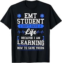 EMT Student Emergency Medical Technician EMS Heath Studying T-Shirt