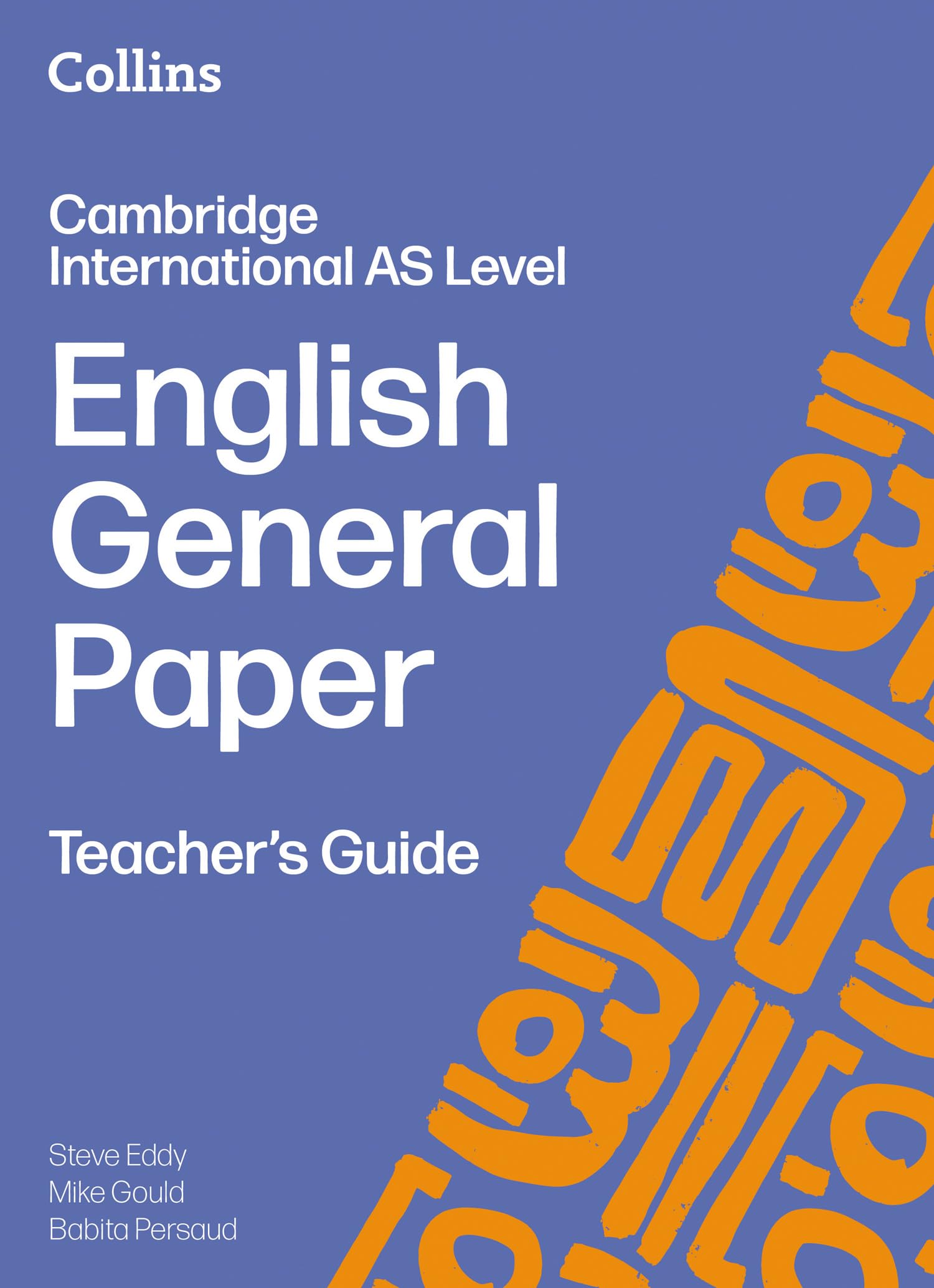 Cambridge International AS Level English General Paper Teachers Guide