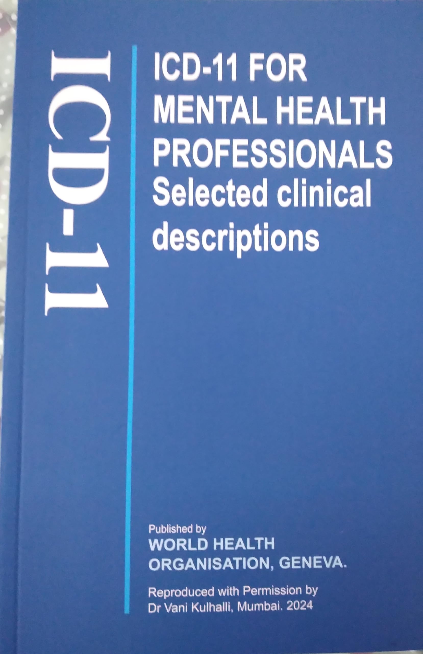 ICD-11 Clinical Descriptions for Mental Health Professionals, Selected Descriptions Paperback – 31 December 2021