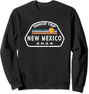 2024 Senior Trip New Mexico Vintage Sunset Graphic Sweatshirt