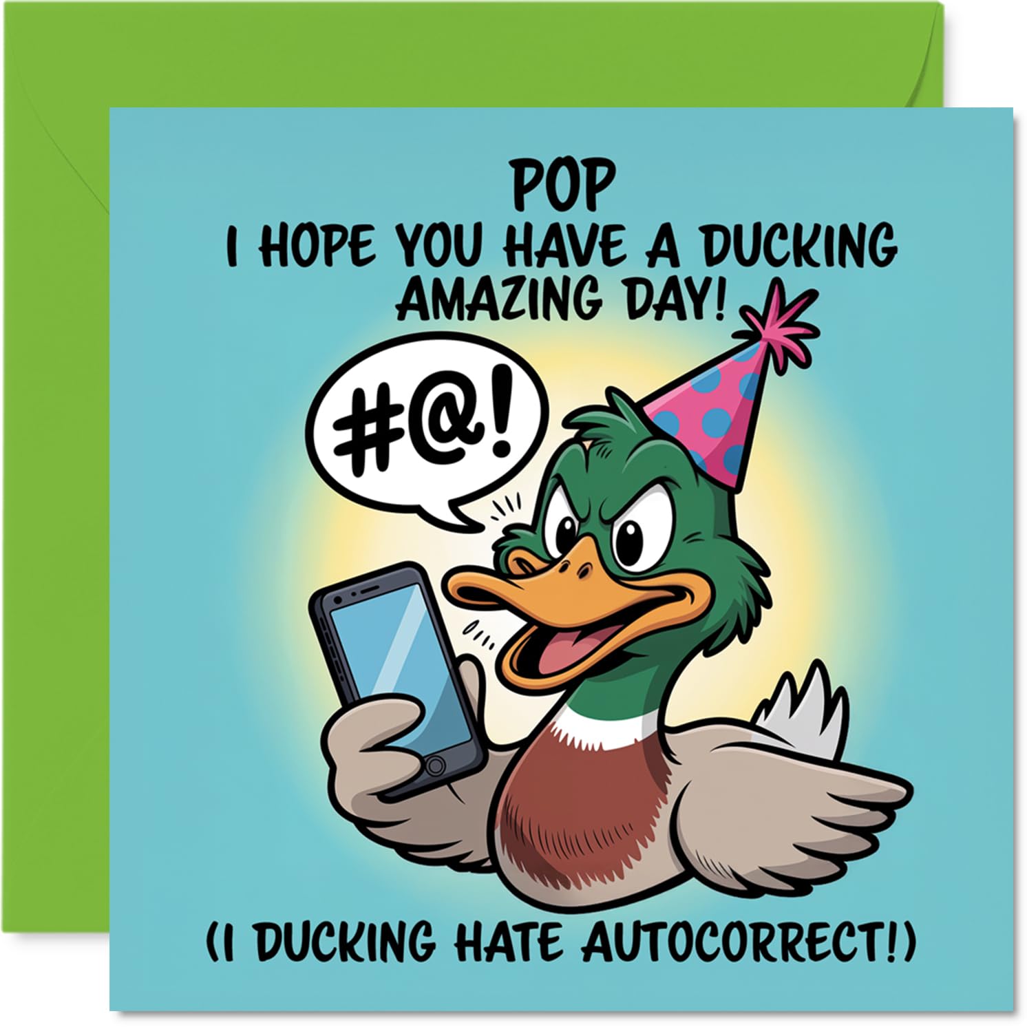 Pop Birthday Card - Ducking Amazing - Happy Birthday Card for Pop from Son Daughter, 145mm Autocorrect Joke, Cartoon Duck with Phone Bday Greeting Cards