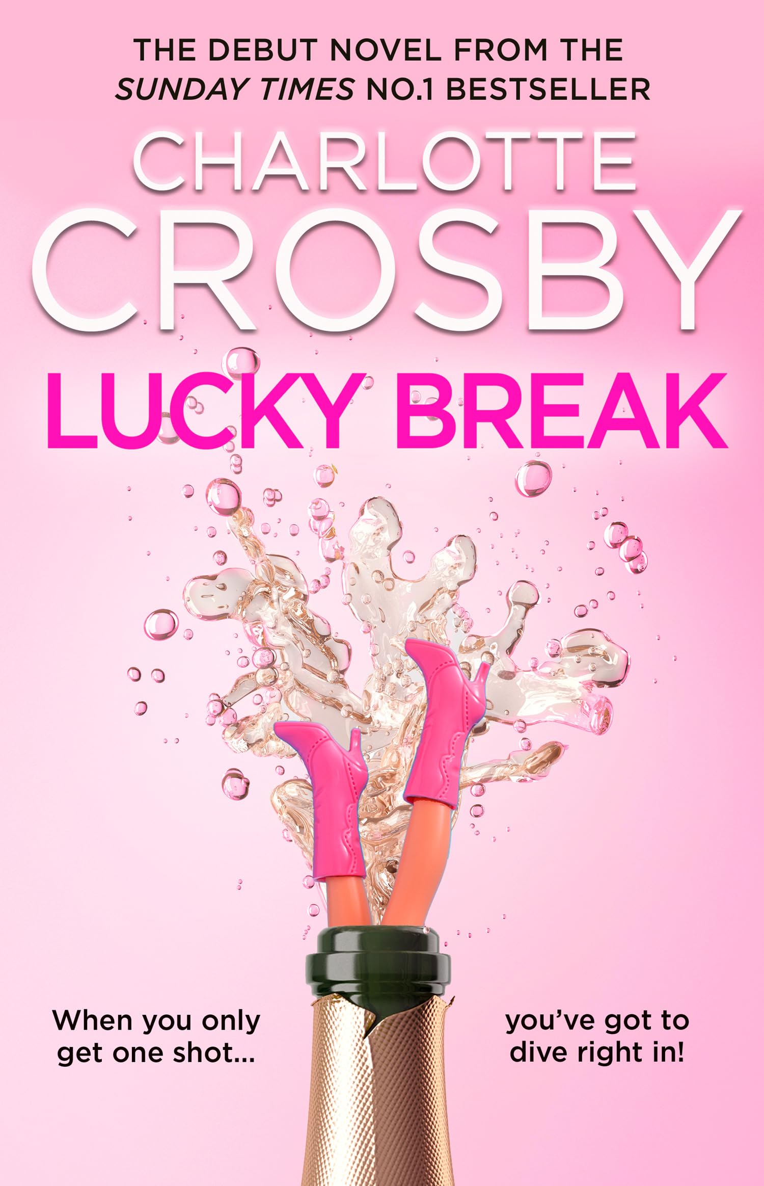 Lucky Break by Charlotte Crosby (Hardcover)