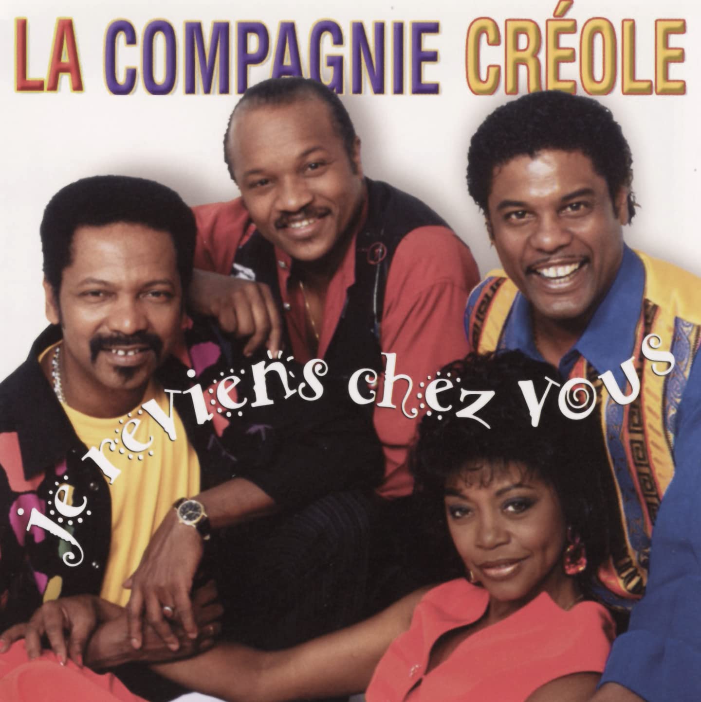 Je Reviens Chez Vous [Audio CD] La Compagnie Cr ole; La Compagnie Creole and La Compagnie Créole