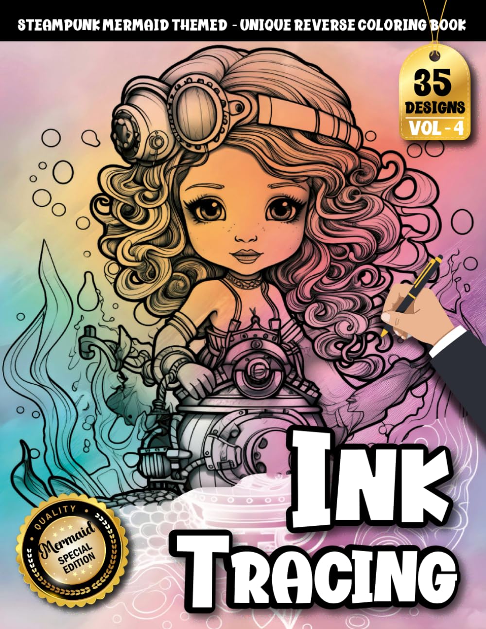 Ink Tracing Book For Adults: A Steampunk Mermaid Tracing and Reverse Coloring Book with Gears, Pipes, and Ocean Magic (Steampunk Mermaid Tracing Series)