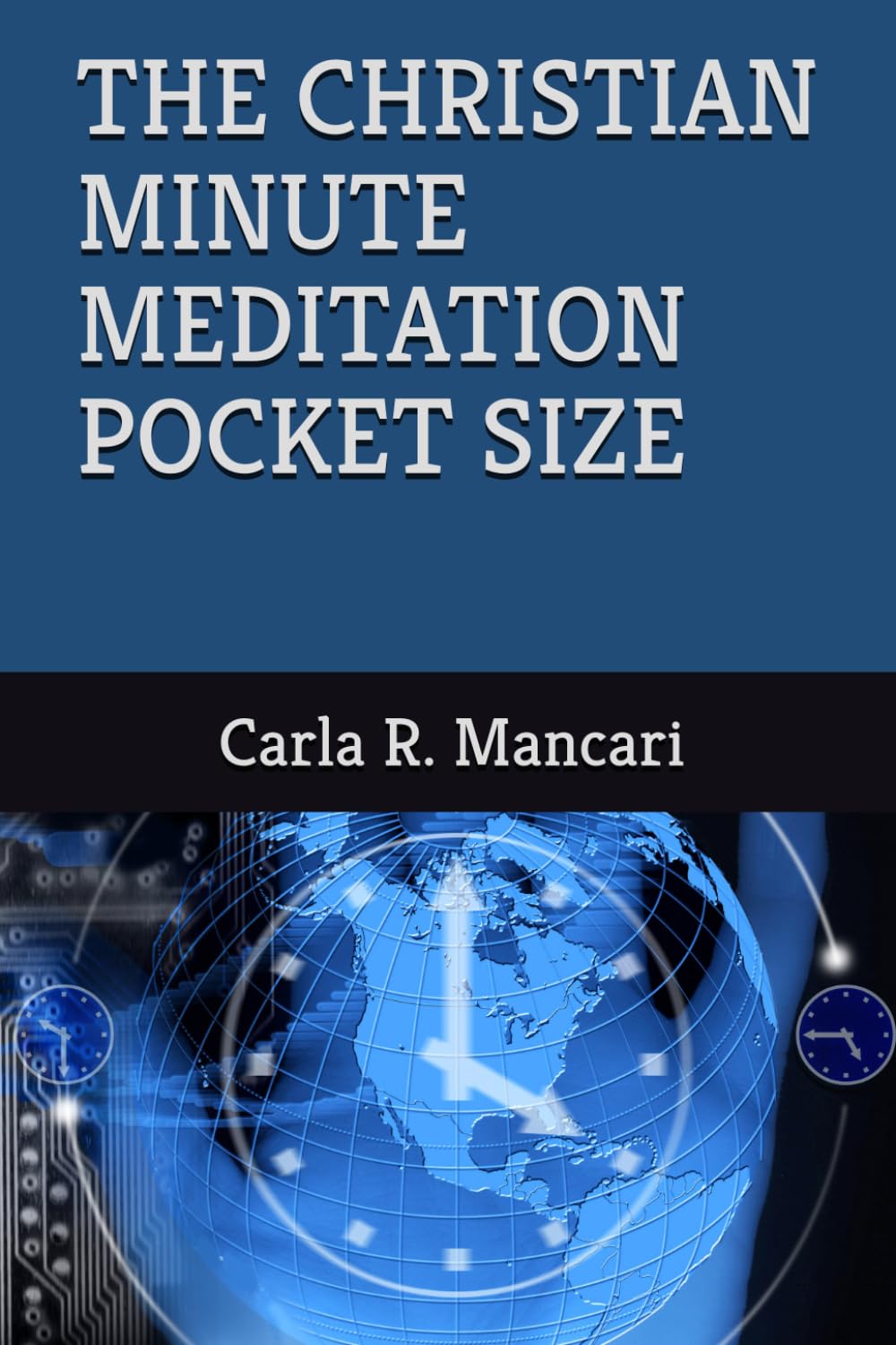 THE CHRISTIAN MINUTE MEDITATION POCKET SIZE