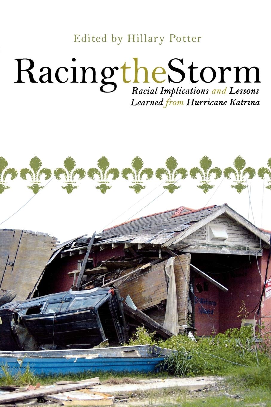 Racing the Storm: Racial Implications and Lessons Learned from Hurri