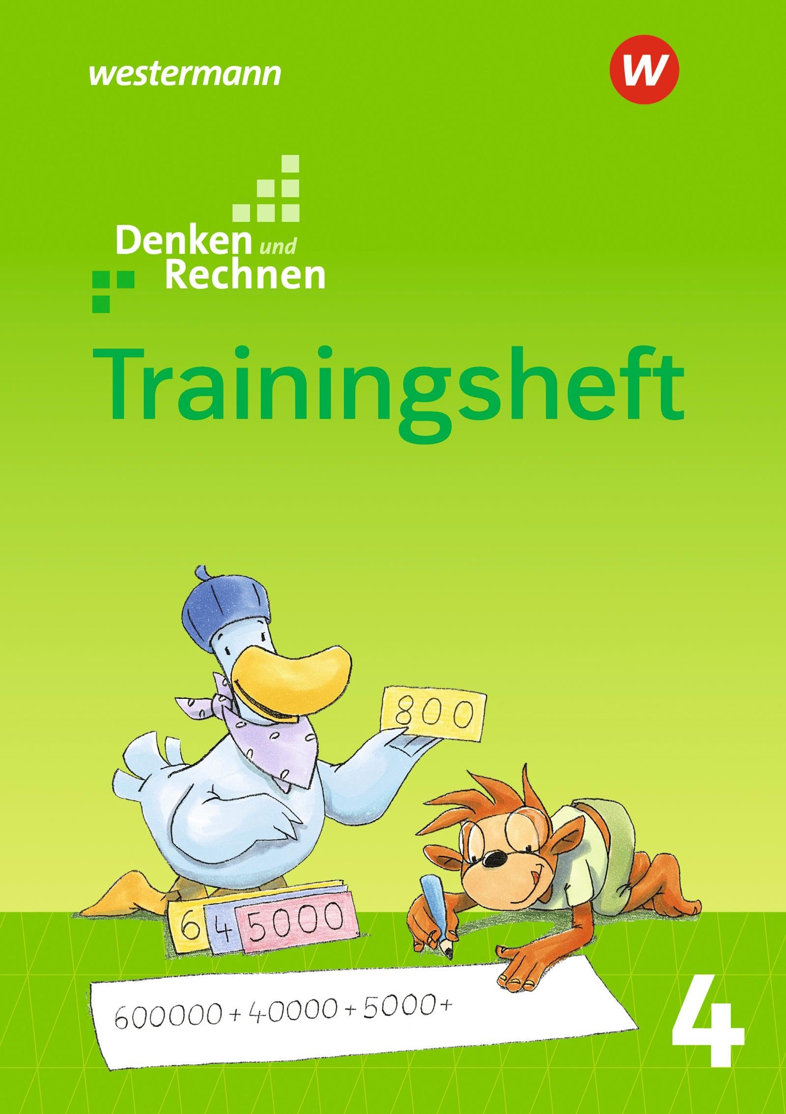 Denken und Rechnen - Zusatzmaterialien Ausgabe 2017: Trainingsheft 4