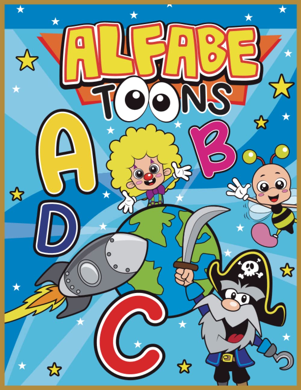 Alfabetoons - Aprende el Abecedario - Libro para colorear: Libro para niños, aprender el abecedario, colorea y aprende el abecedario, aprender a leer coloreando