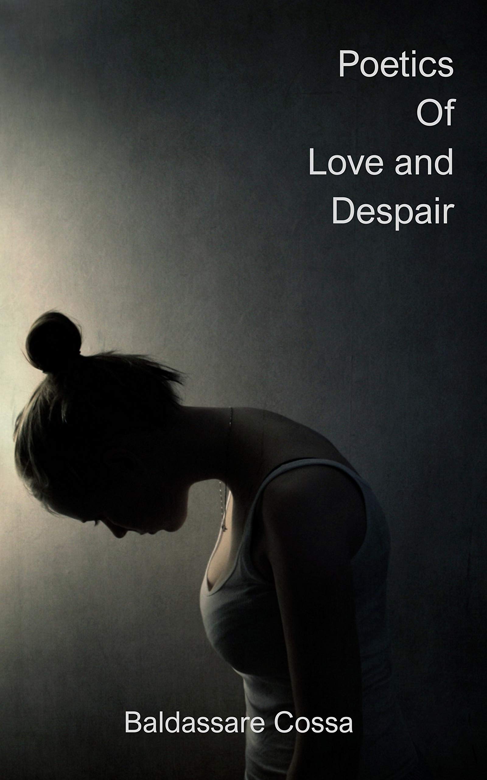 Poetics of Love and Despair