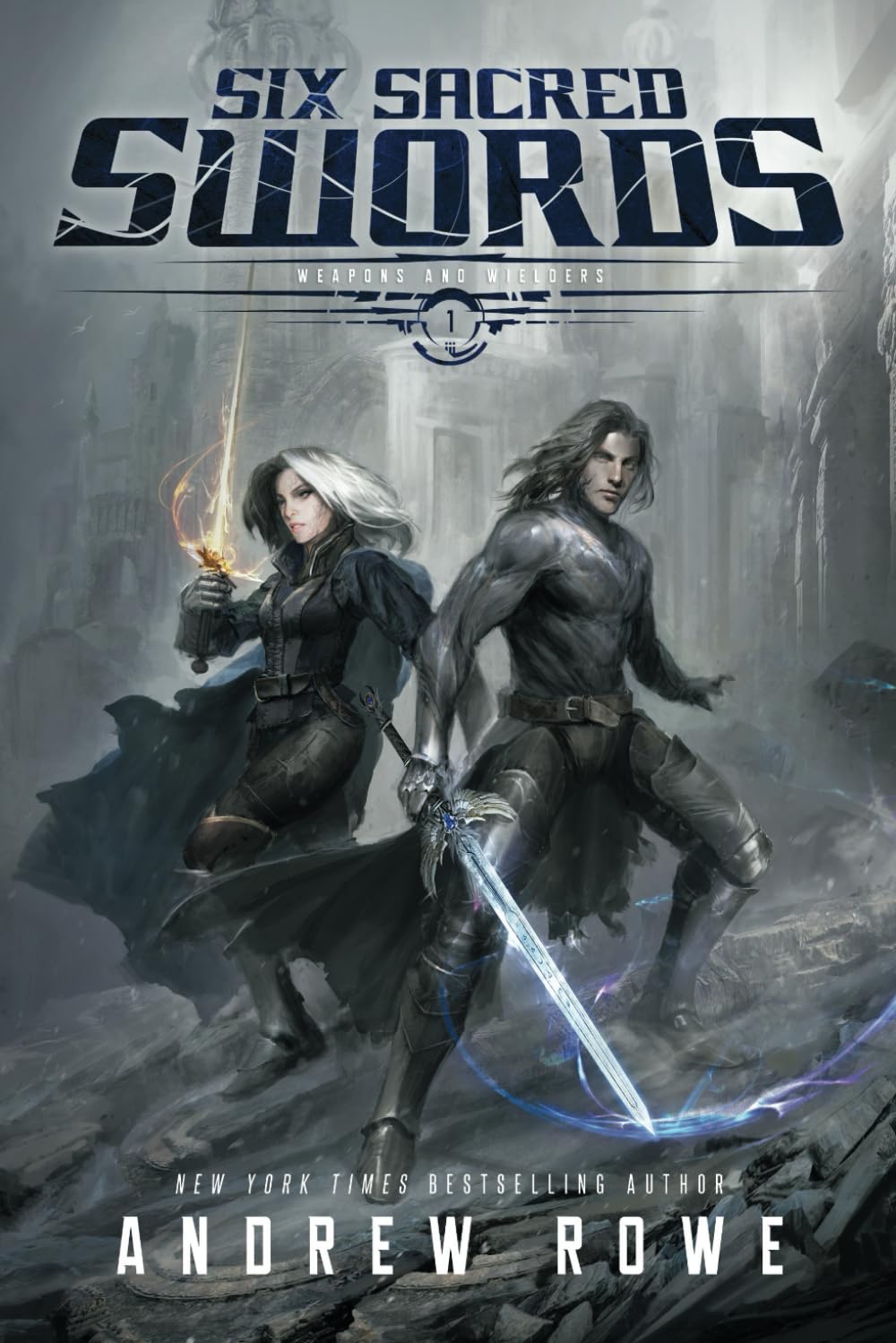 Six Sacred Swords: 1 (Weapons and Wielders)