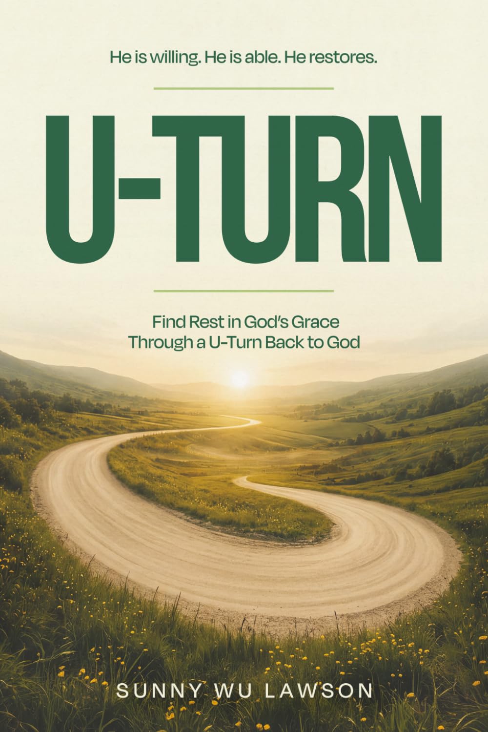 U-Turn: Find Rest in God's Grace Through a U-Turn Back to God