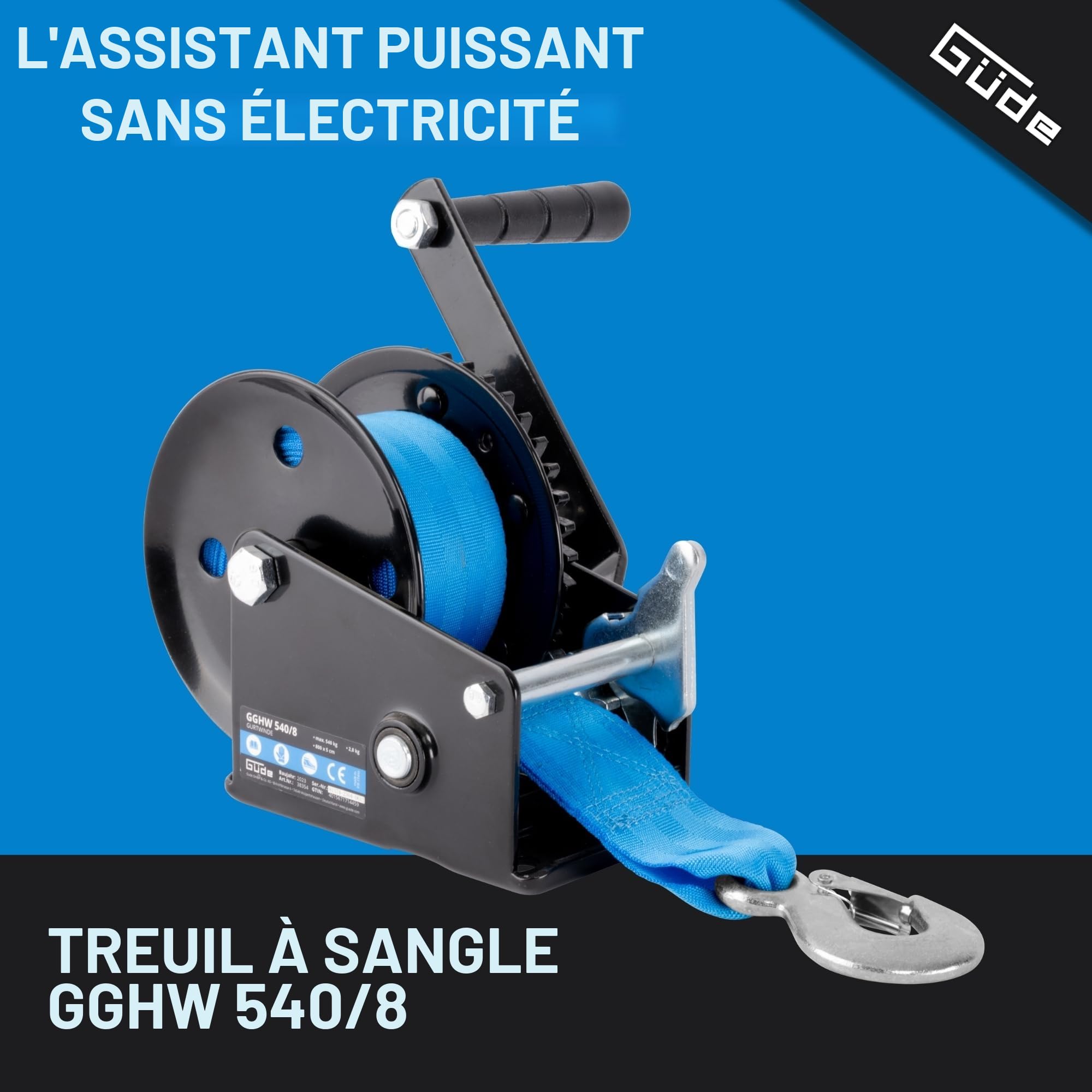 Güde Treuil de sangle GGHW 540/8 (force de traction maximale 540 kg, longueur de sangle 8 m, largeur de sangle 5 cm, crochet de charge avec ouverture goutte, levier de verrouillage, manivelle avec