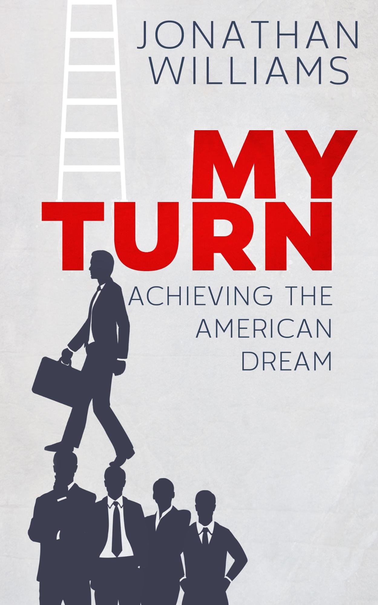 My Turn: Achieving the American Dream