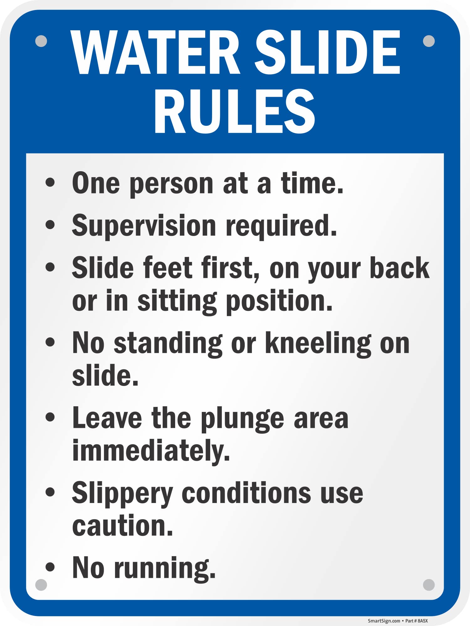 SmartSign 24 x 18 inch “Water Slide Rules - One Person At A Time, Supervision Required, Feet First, No Standing” Metal Sign, 80 mil Laminated Rustproof Aluminum, Blue, Black and White