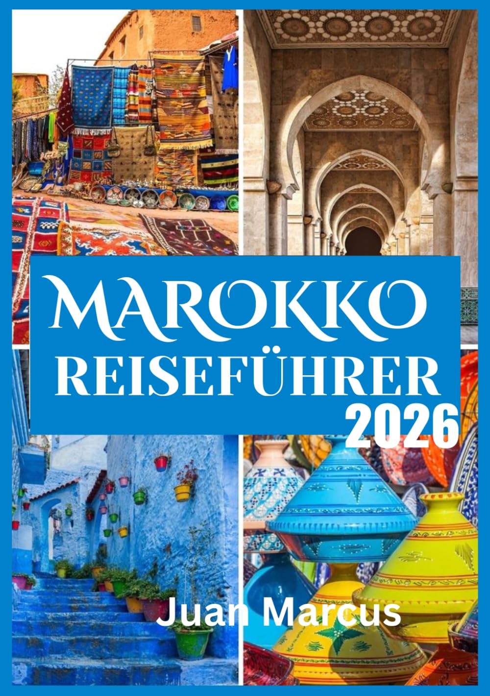 MAROKKO REISEFÜHRER 2026