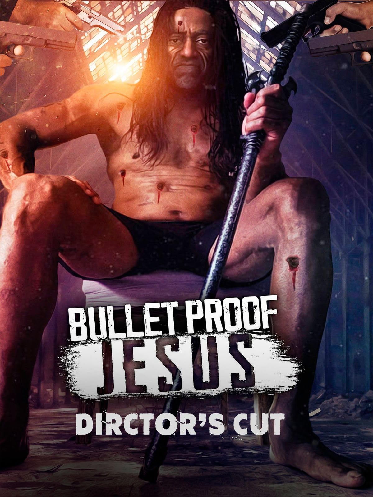 Bulletproof Jesus (Director's Cut)