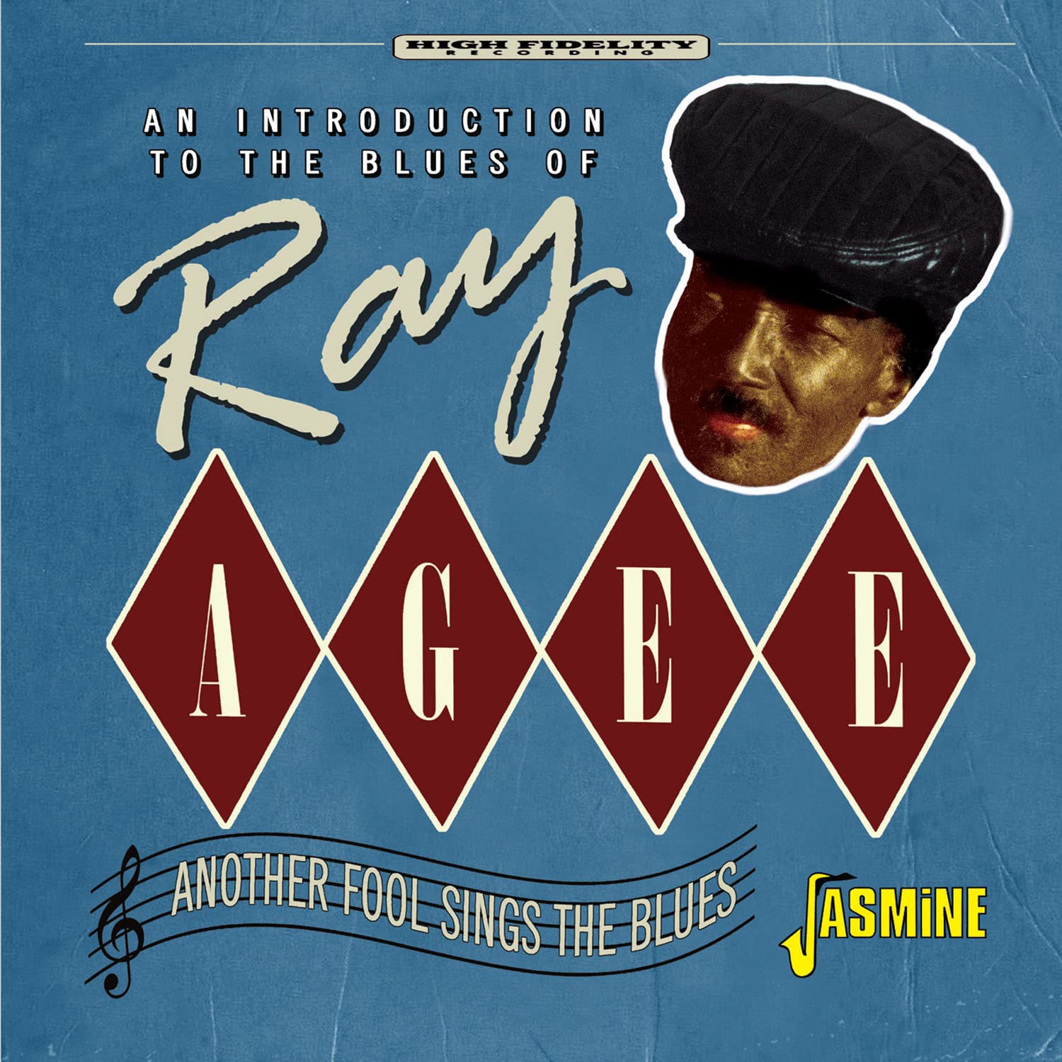An introduction to the blues of Ray Agee: Another fool sings the blues