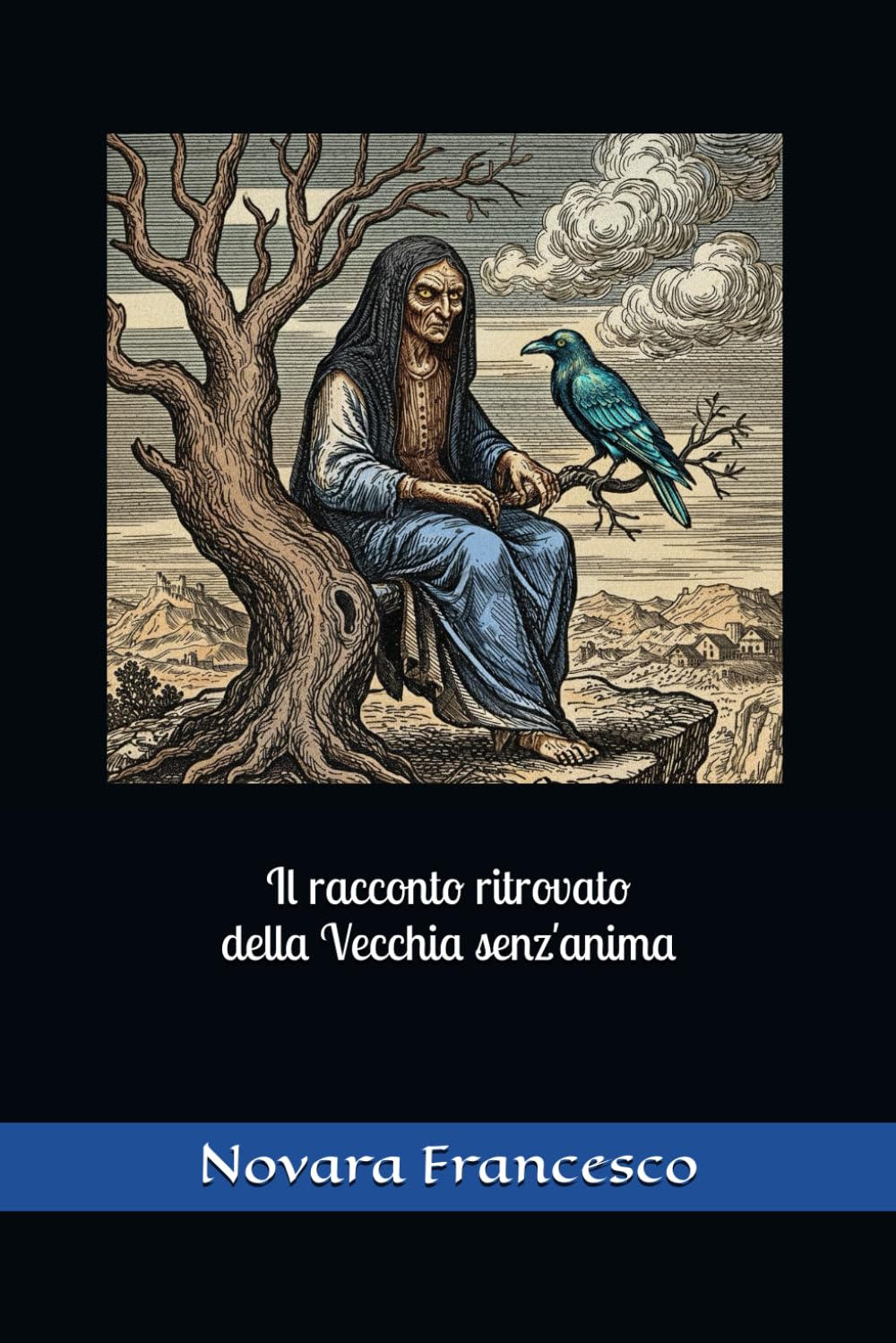 Il racconto ritrovato della Vecchia senz'anima