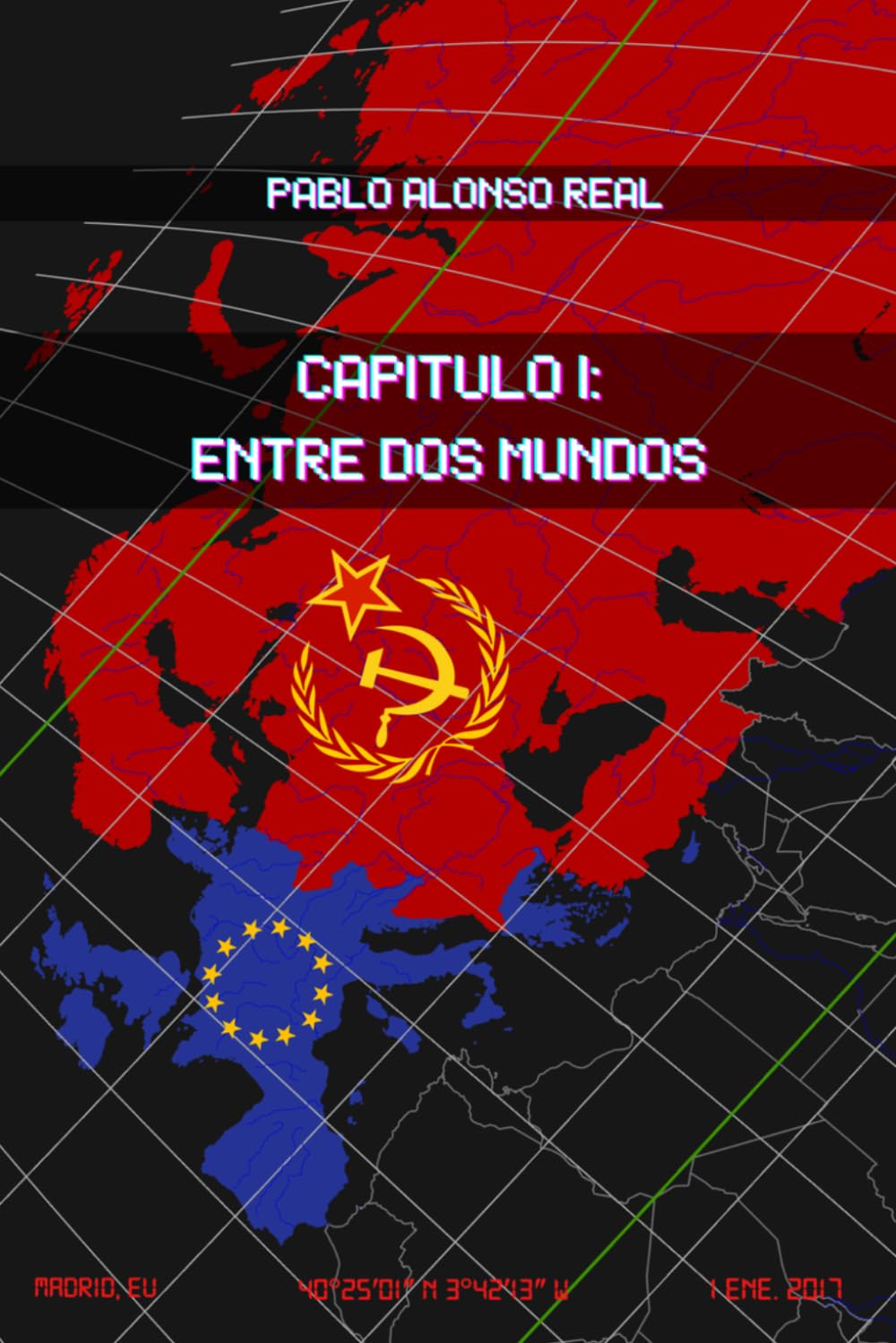 Entre dos mundos: Capítulo I