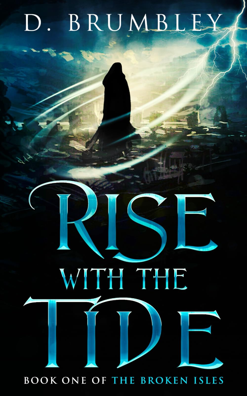 Rise with the Tide (The Broken Isles)
