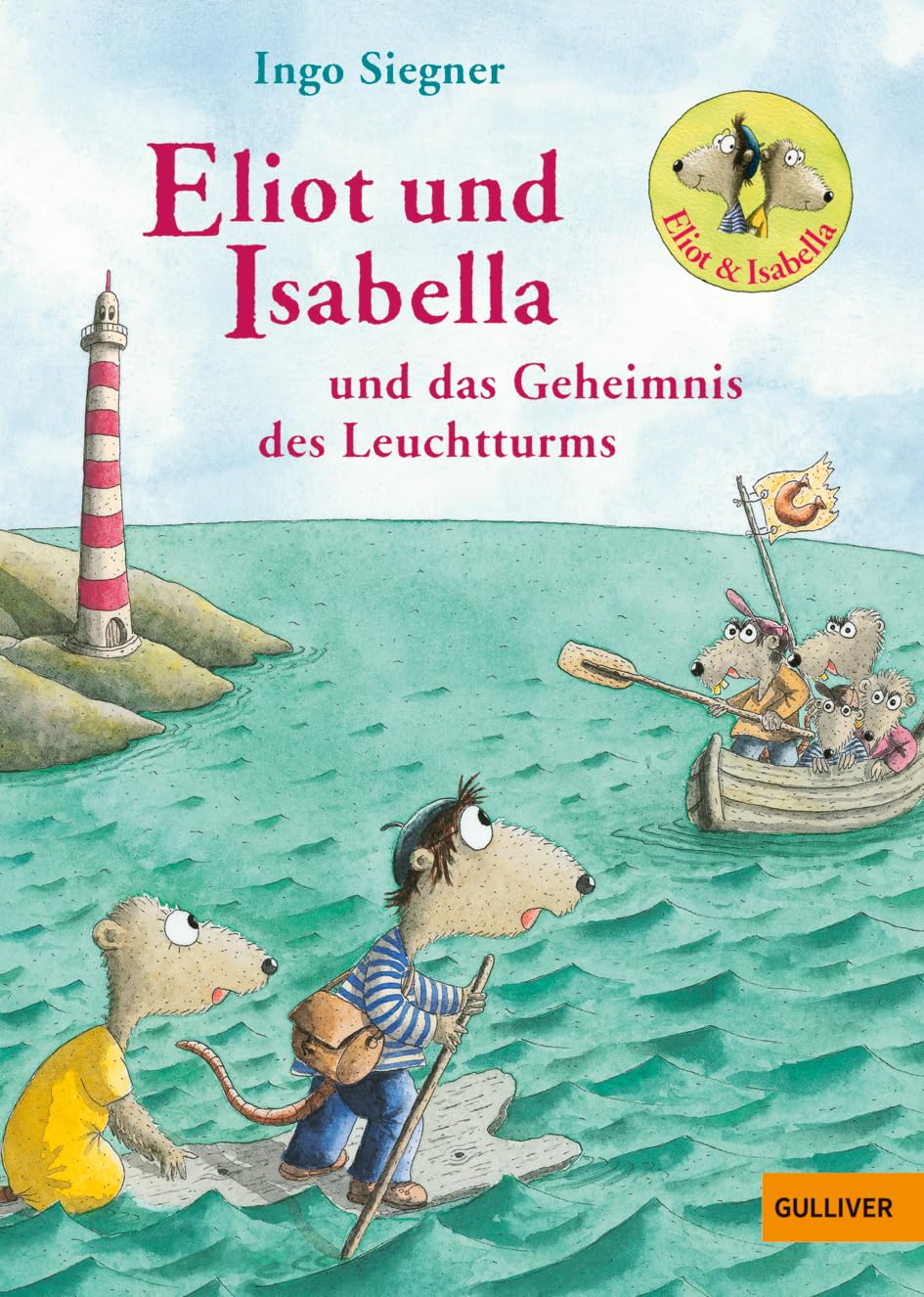 Eliot und Isabella und das Geheimnis des Leuchtturms: Roman für Kinder. Mit farbigen Bildern von Ingo Siegner