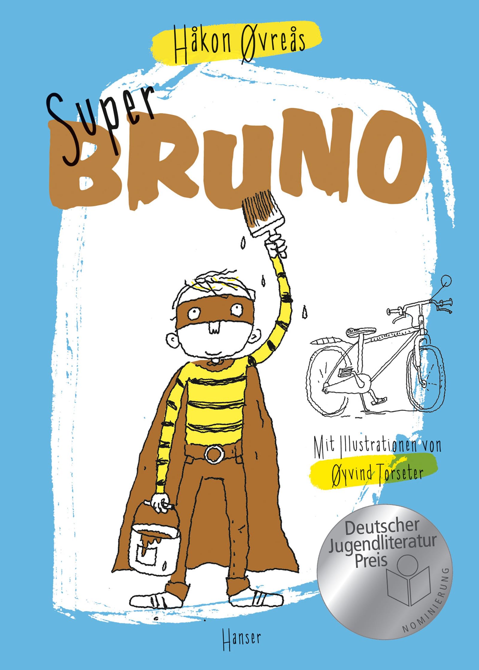 Super-Bruno: Nominiert für den Deutschen Jugendliteraturpreis, Kategorie Kinderbuch (Super Trilogie, 1, Band 1)