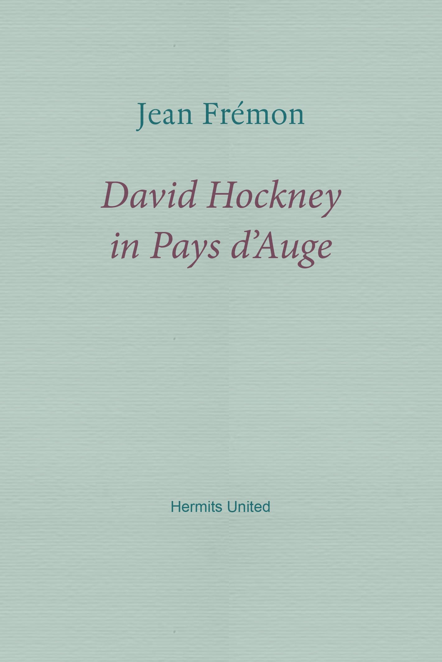 David Hockney in Pays d'Auge