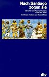 Nach Santiago zogen sie - Klaus Herbers, Robert Plötz 