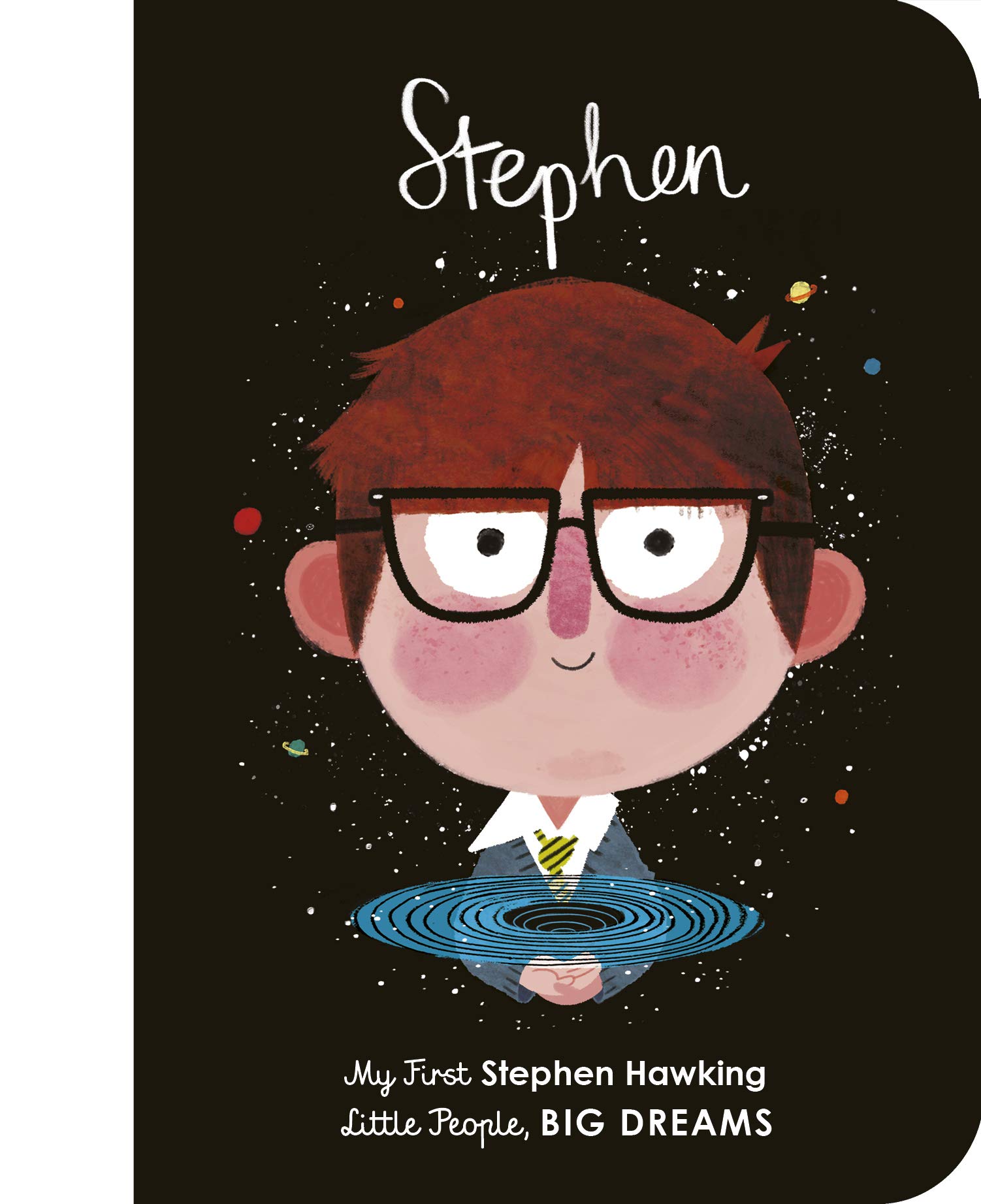 Little People, BIG DREAMS Board Book Stephen Hawking