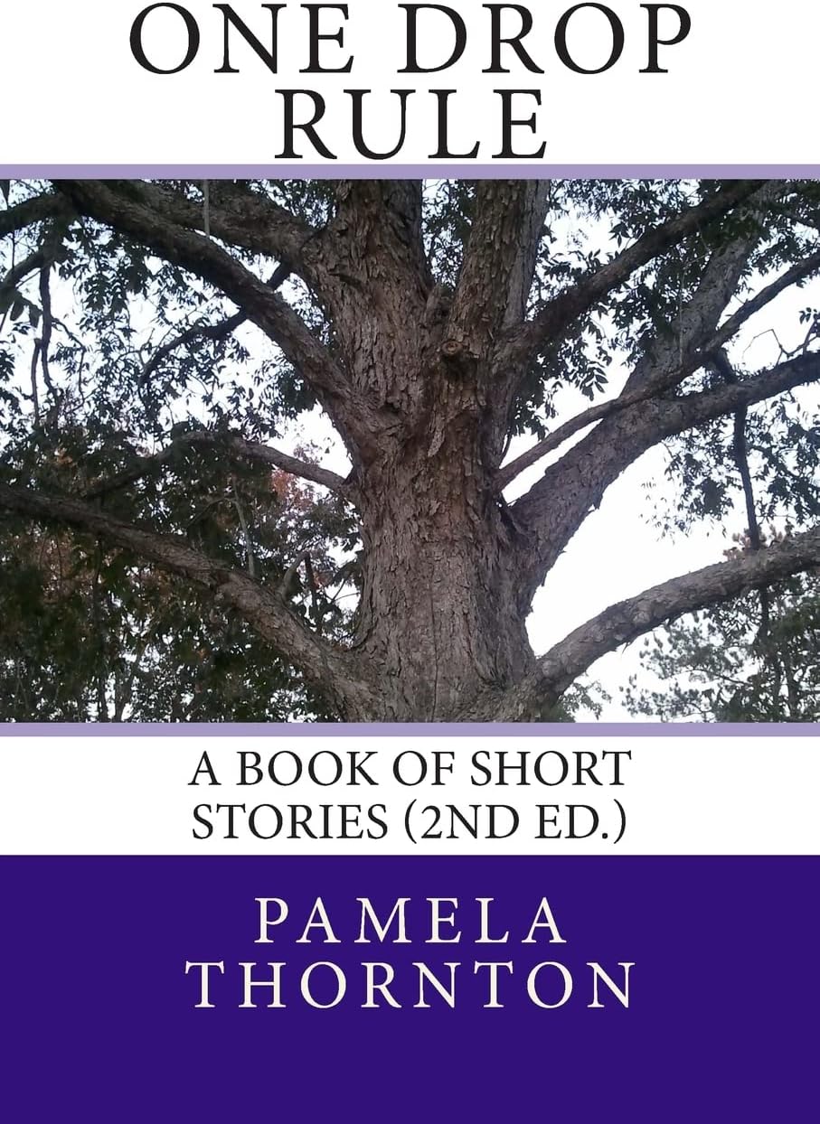 One Drop Rule: A Book of Short Stories (2nd Ed.)