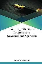 Writing Effective Proposals to Government Agencies
