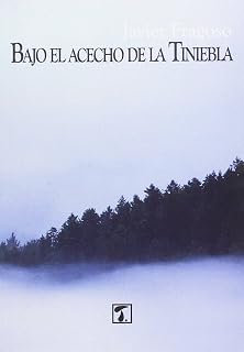 Bajo el acecho de la tiniebla