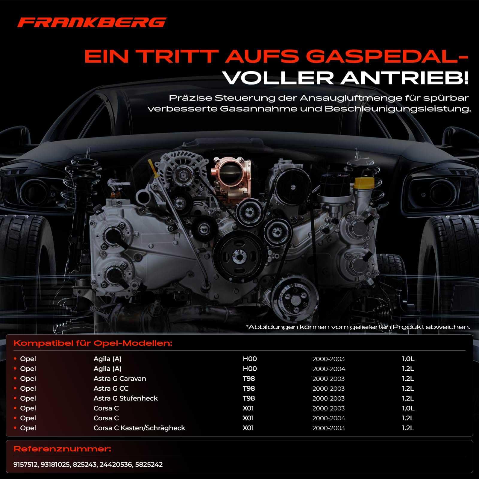 Frankberg Drosselklappe Drosselklappenstutzen für Agila (A) A H00 Astra G Caravan T98 Stufenheck F69 Astra G CC F08, F48 Corsa C F08, F68 Kasten/Schrägheck X01 2000-2004 9157512