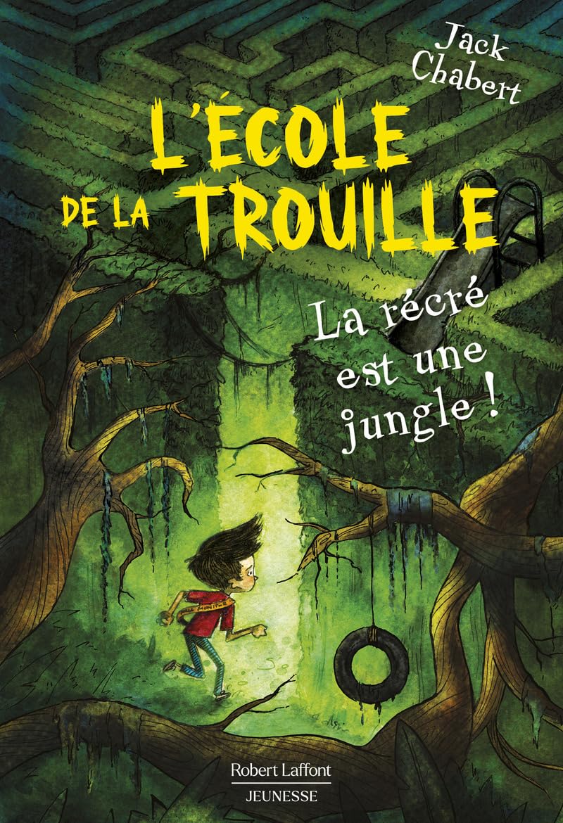 L'école de La Trouille - Tome 3 La récré est une jungle !