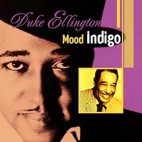 Mood Indigo by Duke Ellington on Amazon Music Amazon.co.uk