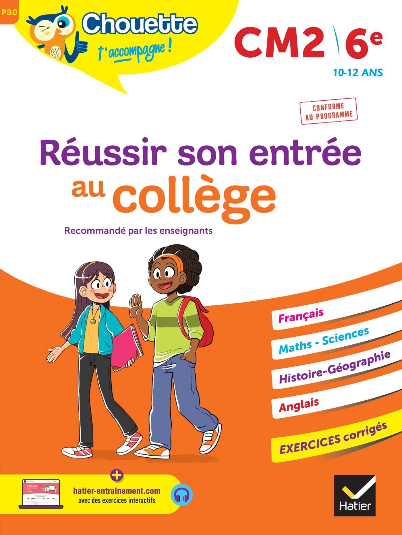 Chouette - Réussir son entrée au collège CM2/​6e: cahier d'entraînement recommandé par les enseignants