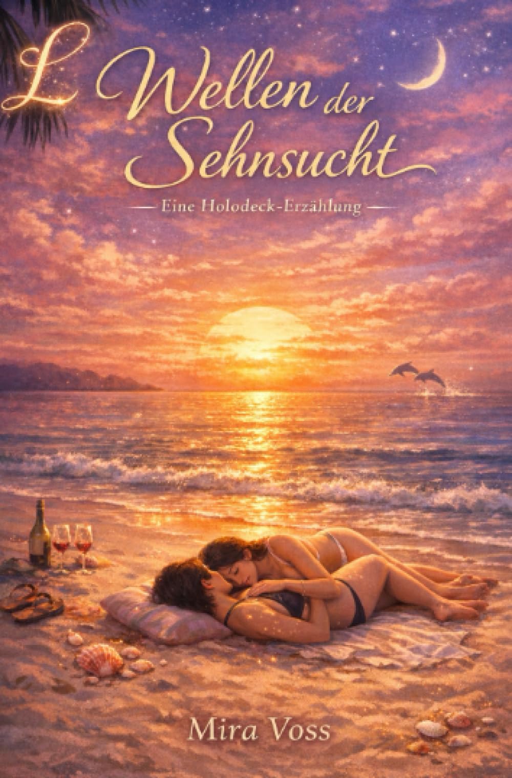 Wellen der Sehnsucht - Eine Holodeck-Erzählung