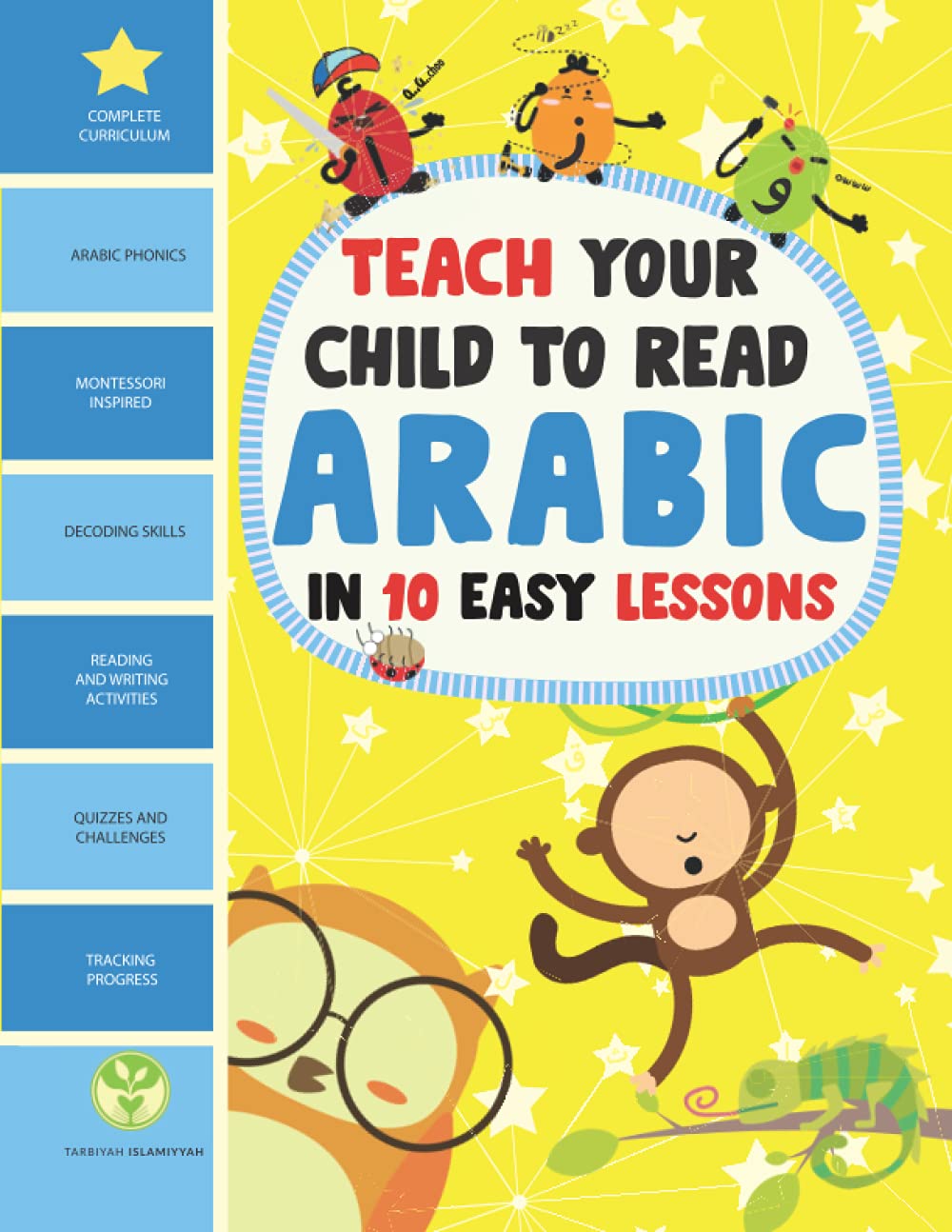 Teach Your Child to Read Arabic in 10 EASY Lessons: Second Edition      Paperback – May 11, 2020