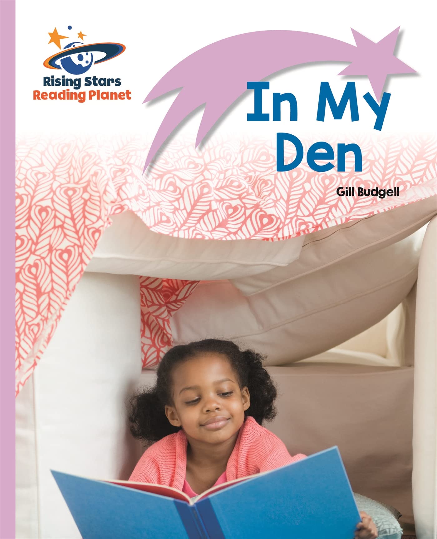 Reading Planet  In My Den  Lilac Liftoff by Gill Budgell PAPERBACK 9781471876905