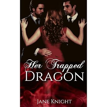 Her Trapped Dragon: A Dragon Shifter Reverse-Harem Romance Audiobook by Jane Knight episode artwork