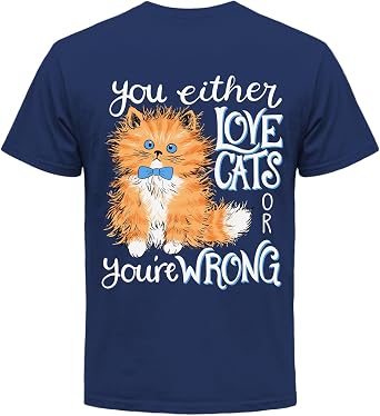 Southern Attitude Womens Short Sleeve You Either Love Cats or Youre Wrong Navy T-Shirt
